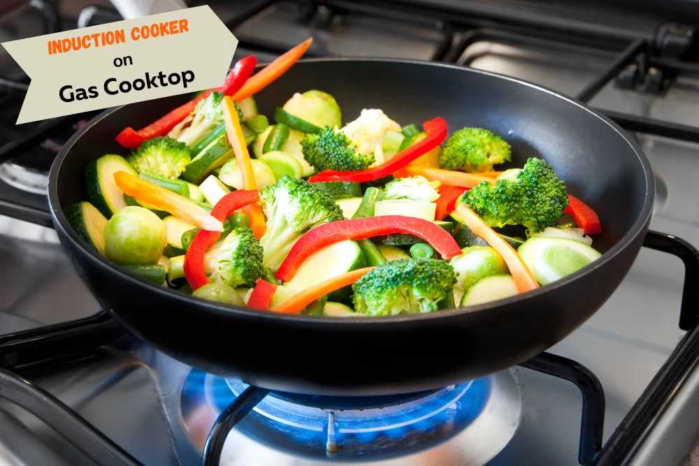 Can Induction Cooker be used on Gas Stove