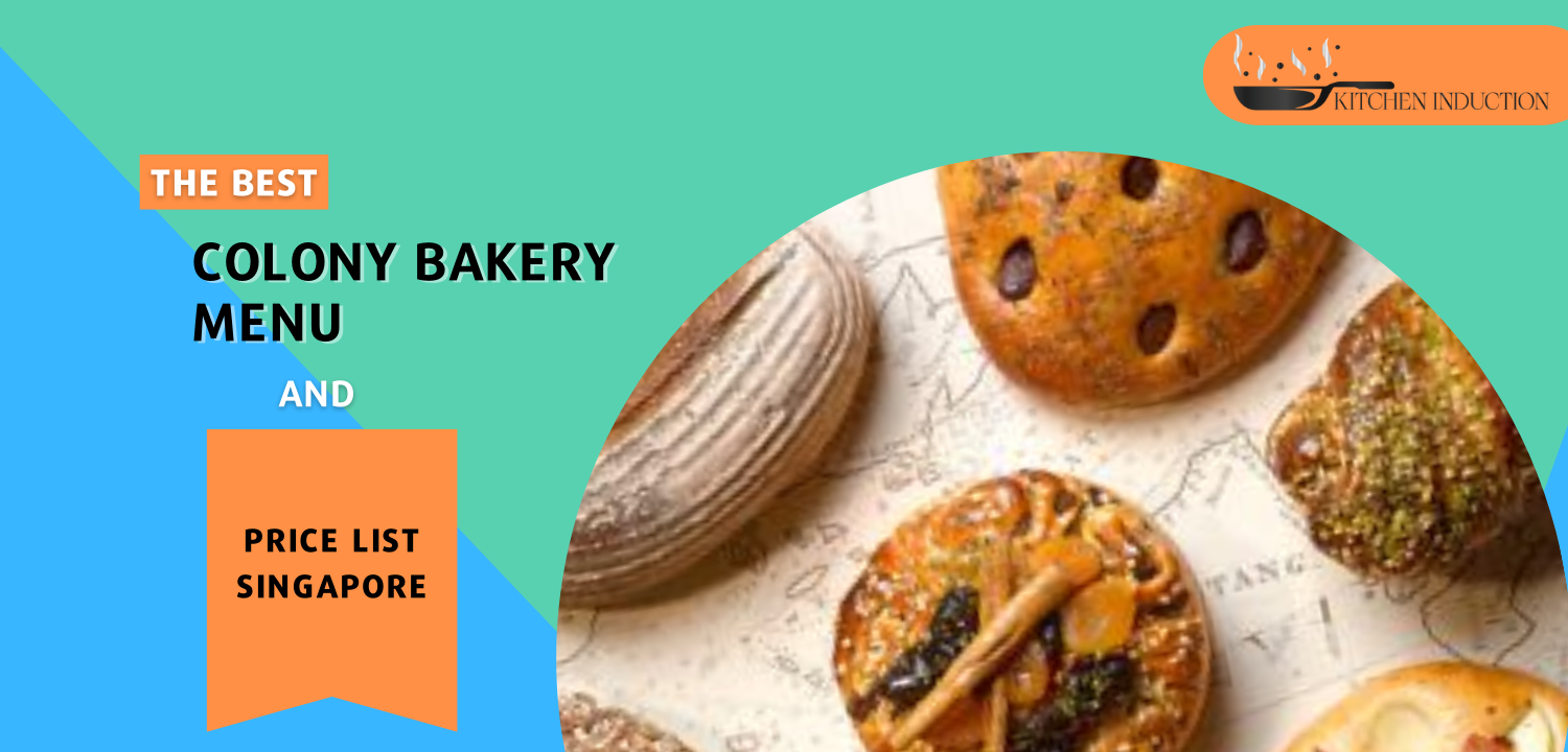 colony-bakery-menu-price-list-singapore-2023