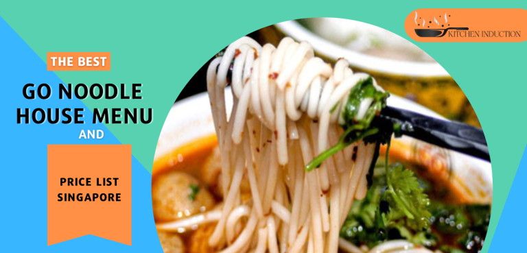 Go Noodle House Menu & Price List Singapore 2024