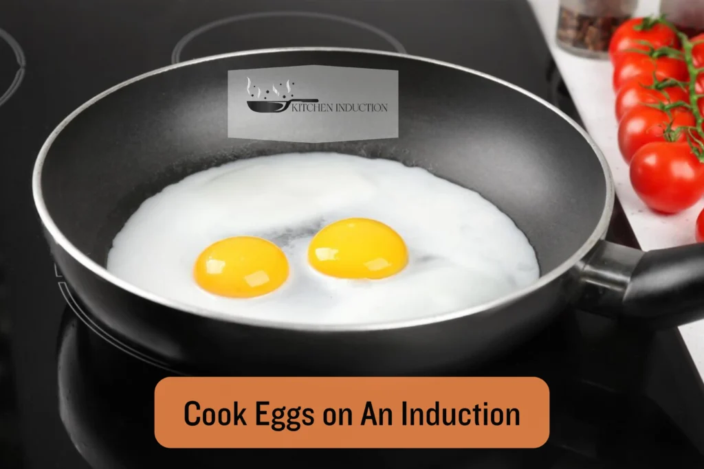 Cook Eggs on an Induction